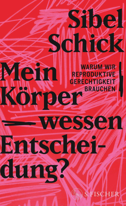 Knjiga Mein Körper - wessen Entscheidung? Sibel Schick