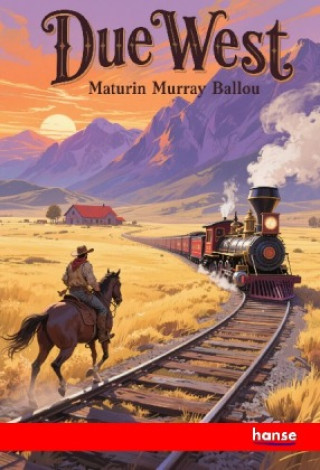 Carte Due West Maturin Murray Ballou