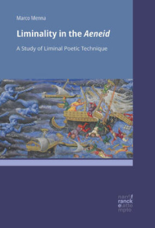 Knjiga Liminality in the Aeneid Marco Menna