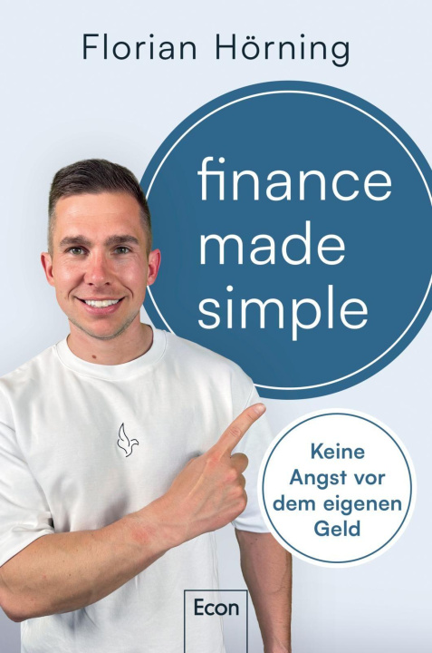 Kniha Finance Made Simple Florian Hörning