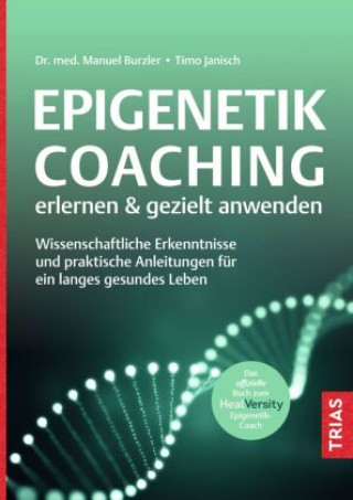 Knjiga Epigenetik-Coaching erlernen & gezielt anwenden Timo Janisch