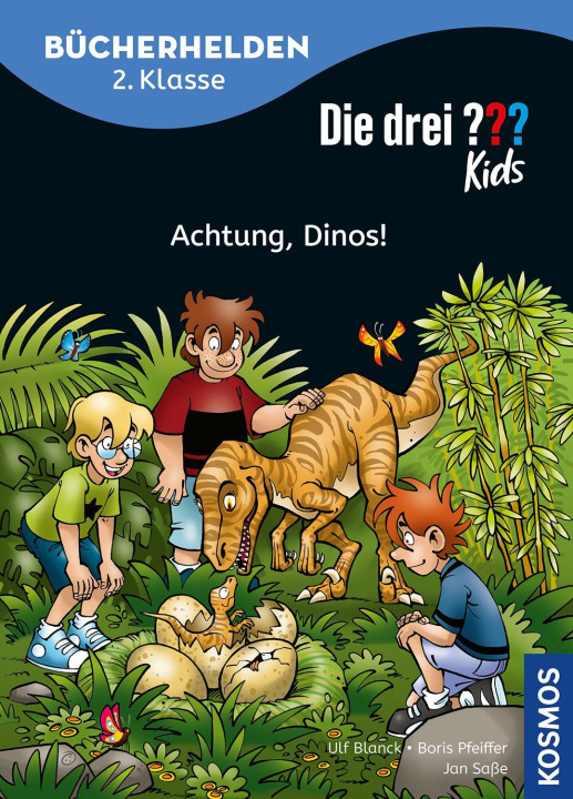 Kniha Die drei ??? Kids, Bücherhelden 2. Klasse, Achtung, Dinos! Ulf Blanck