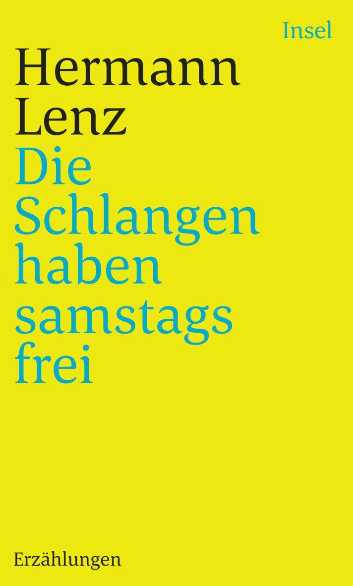 Książka Die Schlangen haben samstags frei Rainer Moritz