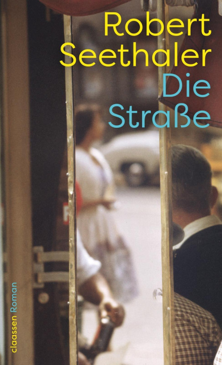 Kniha Die Straße Robert Seethaler