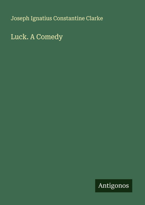 Knjiga Luck. A Comedy 