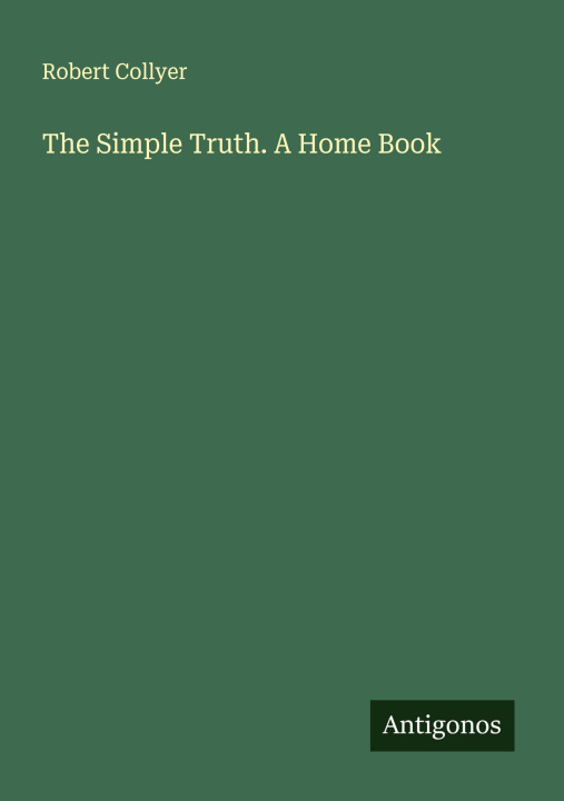 Kniha The Simple Truth. A Home Book 