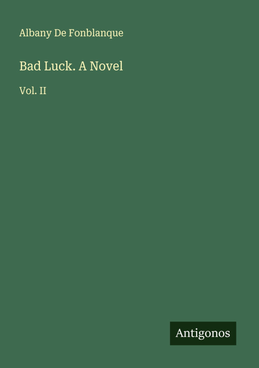Knjiga Bad Luck. A Novel 