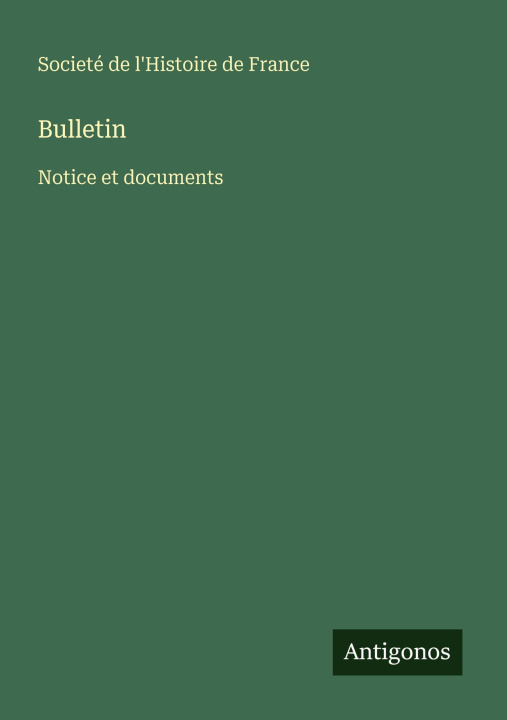 Carte Bulletin Societé de l'Histoire de France
