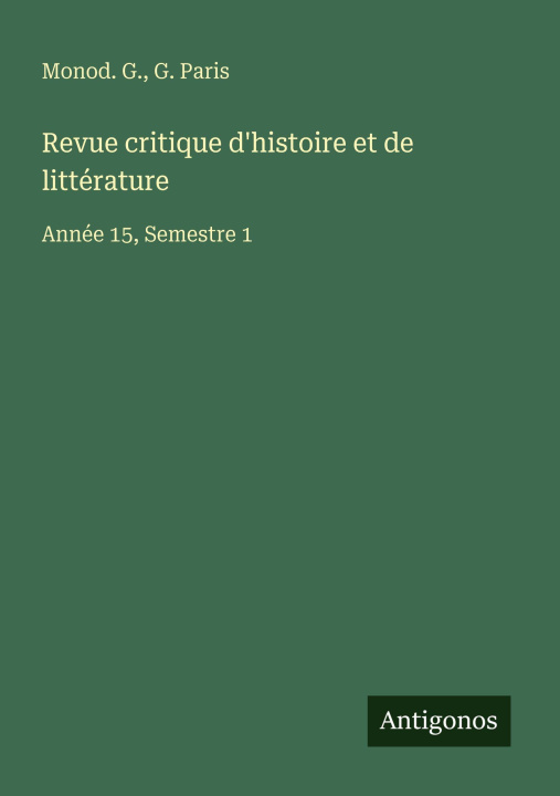 Knjiga Revue critique d'histoire et de littérature G. Paris