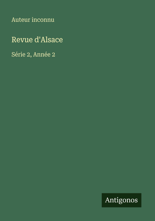 Kniha Revue d'Alsace Auteur inconnu