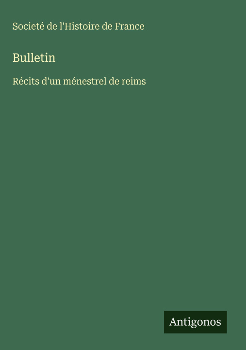 Libro Bulletin Societé de l'Histoire de France