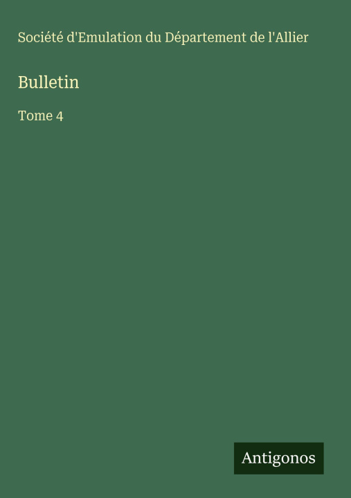 Kniha Bulletin Société d'Emulation du Département