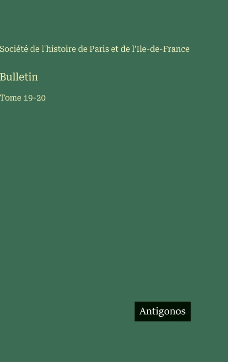 Kniha Bulletin Société de l'histoire de Paris