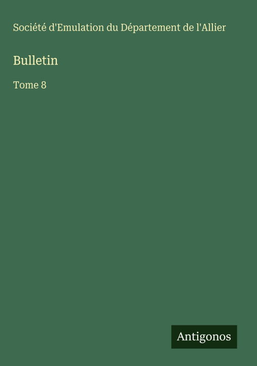 Kniha Bulletin Société d'Emulation du Département