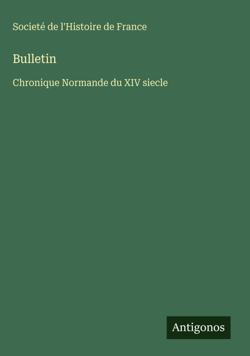 Livro Bulletin Societé de l'Histoire de France