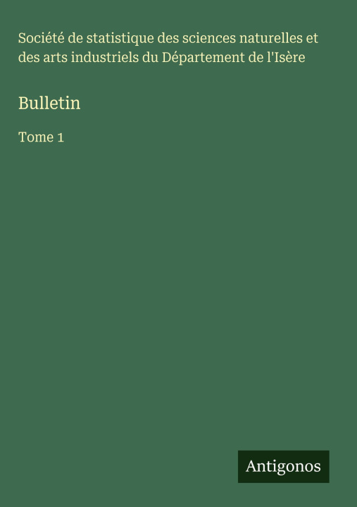 Kniha Bulletin Société de statistique des sciences