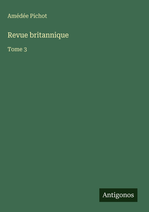 Kniha Revue britannique Amédée Pichot