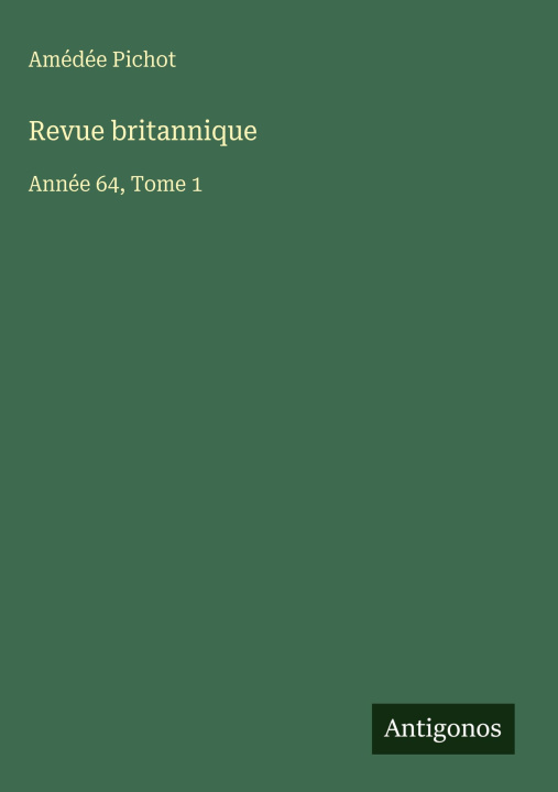 Knjiga Revue britannique Amédée Pichot