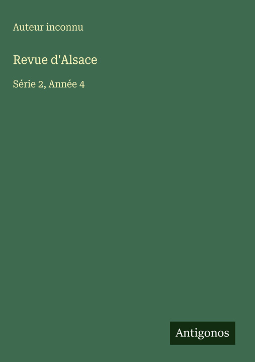 Kniha Revue d'Alsace Auteur inconnu