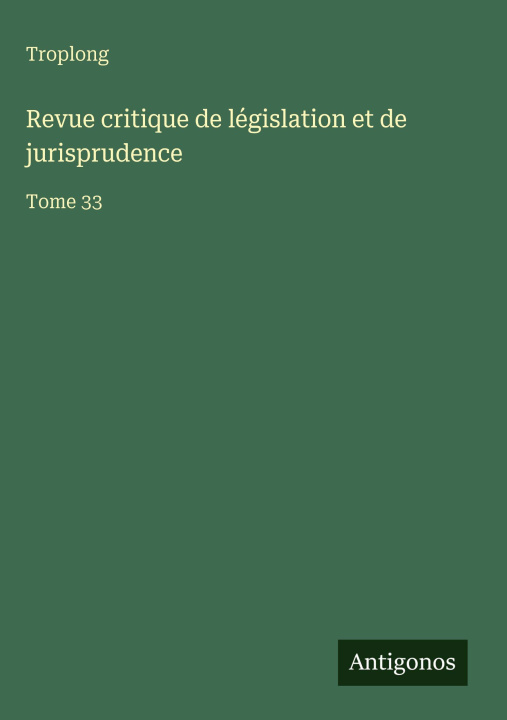 Knjiga Revue critique de législation et de jurisprudence 