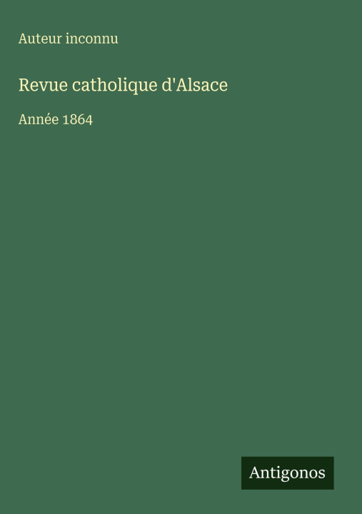 Kniha Revue catholique d'Alsace 