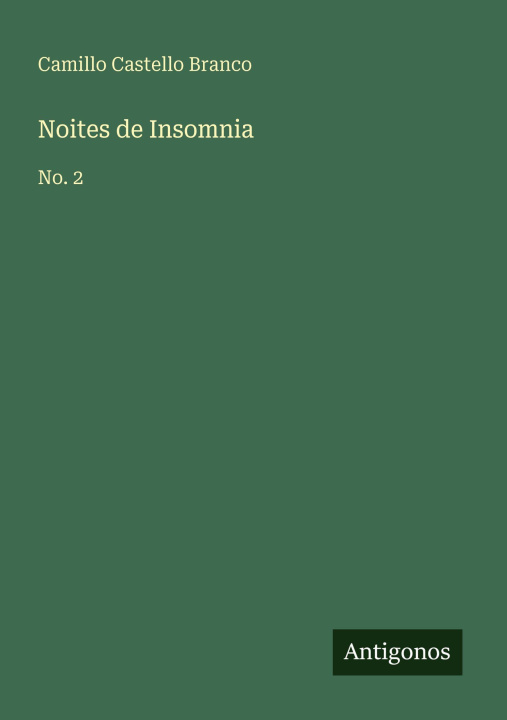 Libro Noites de Insomnia Camillo Castello Branco
