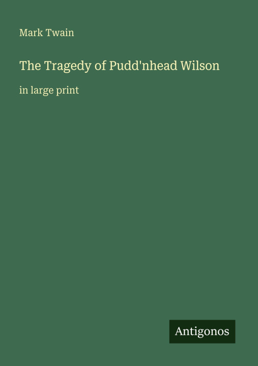 Boek The Tragedy of Pudd'nhead Wilson 
