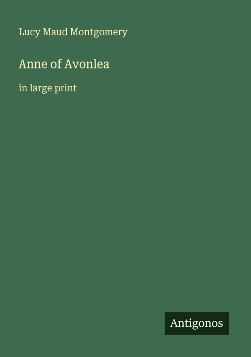 Knjiga Anne of Avonlea 