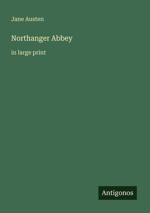 Knjiga Northanger Abbey 