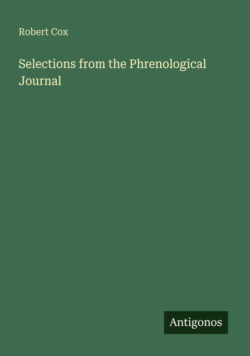 Carte Selections from the Phrenological Journal 