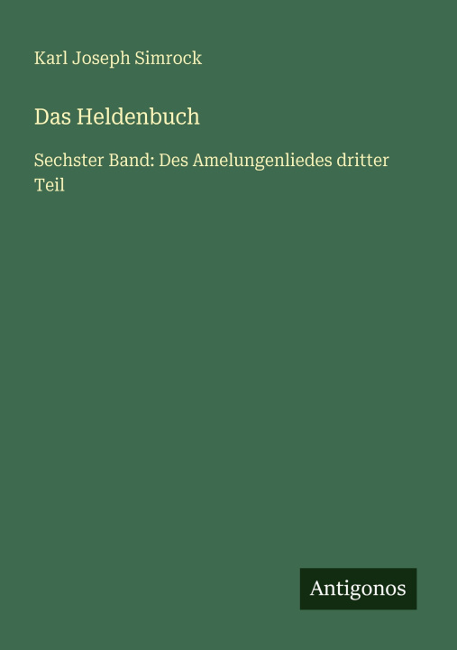 Kniha Das Heldenbuch Karl Joseph Simrock