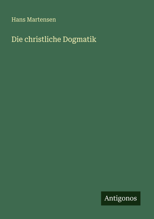 Boek Die christliche Dogmatik Hans Martensen