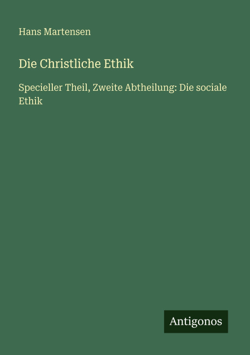 Kniha Die Christliche Ethik Hans Martensen