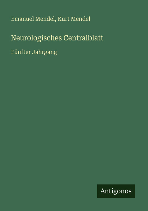 Kniha Neurologisches Centralblatt Kurt Mendel