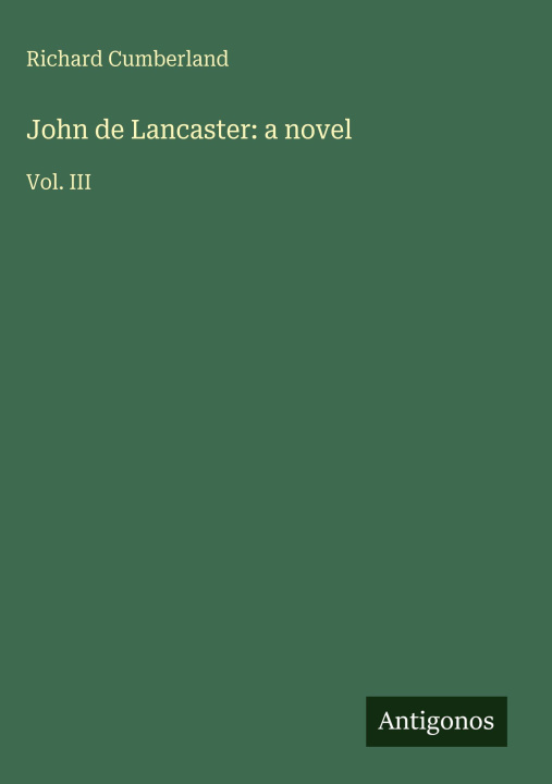 Kniha John de Lancaster: a novel 