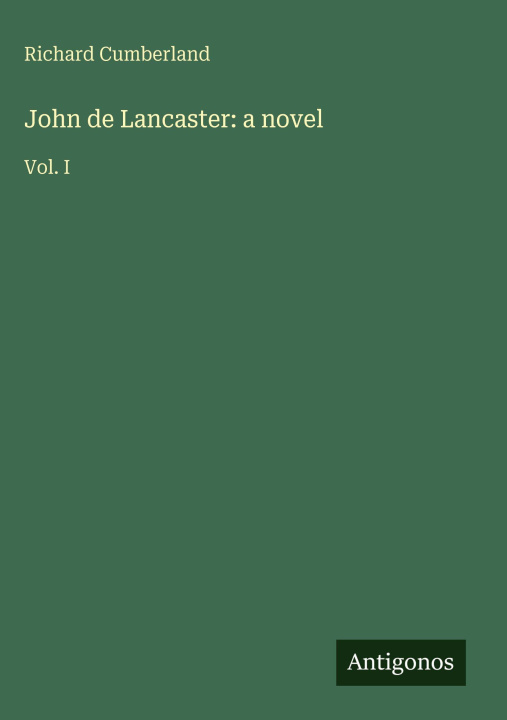 Kniha John de Lancaster: a novel 