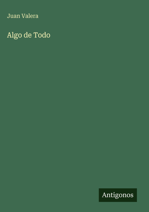 Boek Algo de Todo Juan Valera