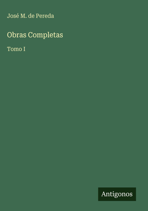 Kniha Obras Completas José M. de Pereda