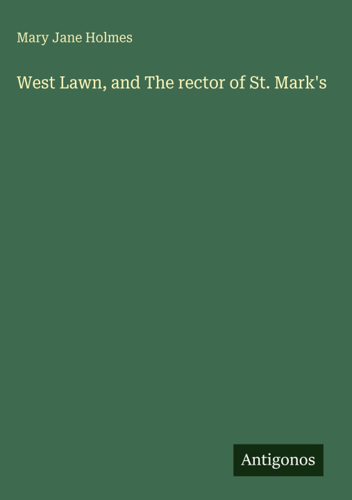 Kniha West Lawn, and The rector of St. Mark's 
