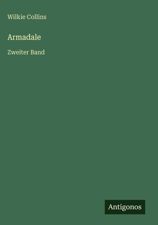 Kniha Armadale Wilkie Collins