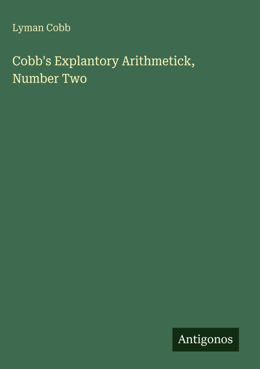 Knjiga Cobb's Explantory Arithmetick, Number Two 