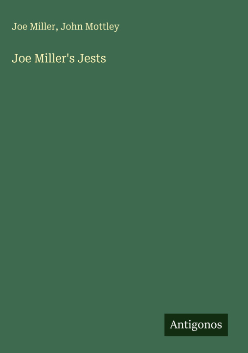 Kniha Joe Miller's Jests John Mottley