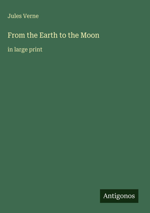 Kniha From the Earth to the Moon 