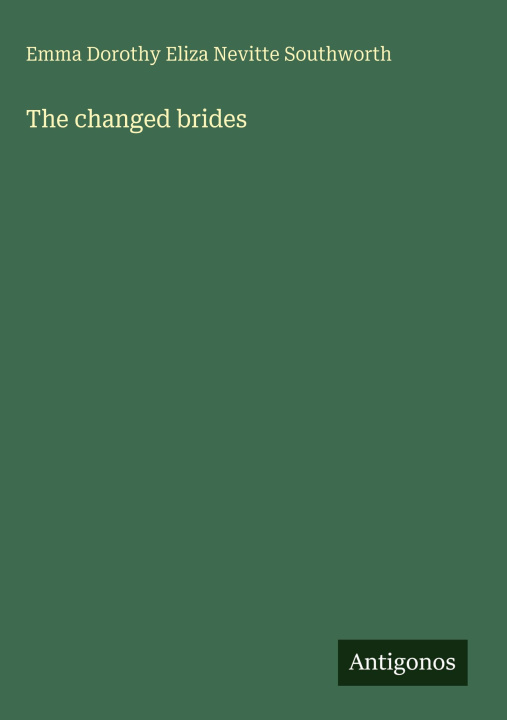 Kniha The changed brides 