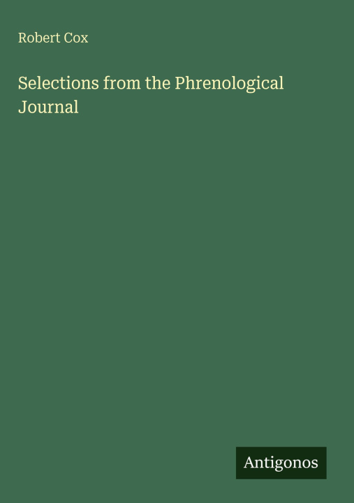 Kniha Selections from the Phrenological Journal 