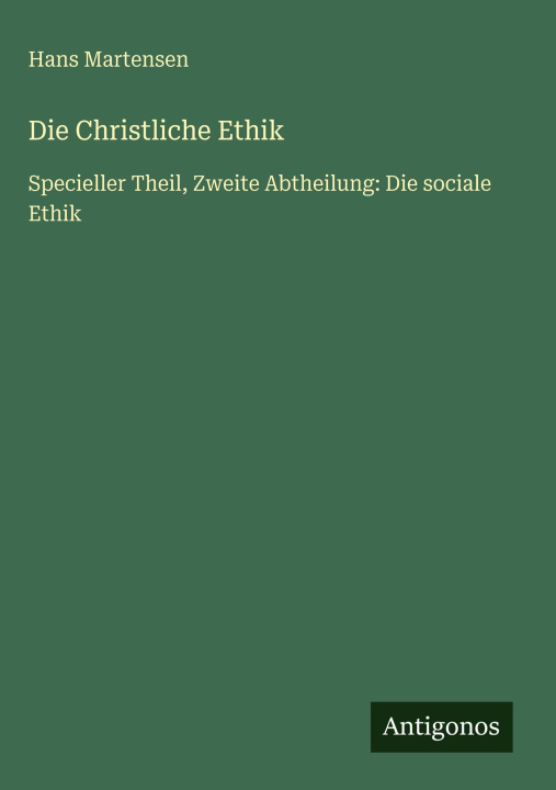 Kniha Die Christliche Ethik Hans Martensen