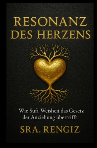 Kniha Resonanz des Herzens Sra Rengiz
