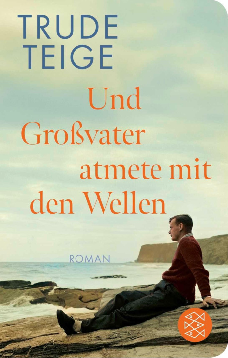 Knjiga Und Großvater atmete mit den Wellen Günther Frauenlob