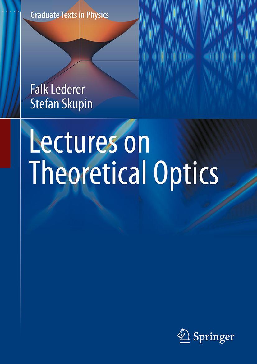 Carte Lectures on Theoretical Optics Stefan Skupin