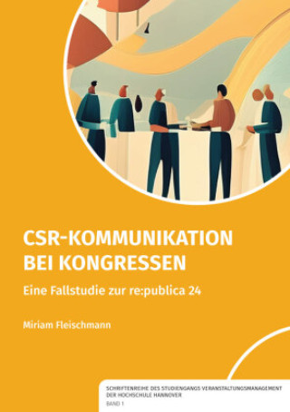 Knjiga CSR-Kommunikation bei Kongressen Miriam Fleischmann